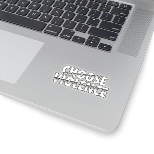 Choose Violence Stickers
